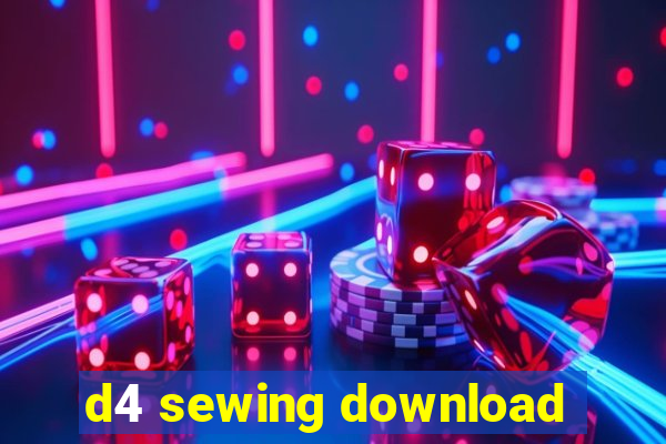 d4 sewing download